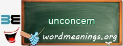 WordMeaning blackboard for unconcern